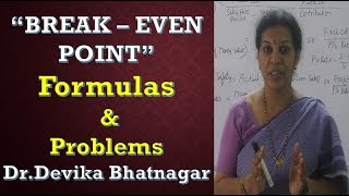 "Break - Even Point" Formulas & Problems