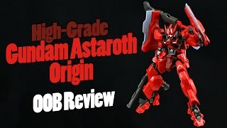 805 - HGIBO Gundam Astaroth Origin (OOB Review)