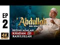 [EP2-Akhir] Kisah Sahabat, Penjaga Rahsia Rasulullah ﷺ | Ustaz Wadi Annuar