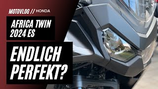 ENDLICH PERFEKT? // Honda CRF 1100L Africa Twin ES (2024) | Motovlog