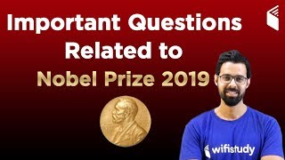Nobel Prize 2019: Complete List of Winners | Important Questions by Bhunesh Sir