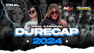 DJ RECAP KARNAVAL 2024 YANG KALIAN CARI‼️| MYSTER X PRDCTN