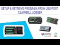 How to Setup and Retrieve Program from Campbell Logger on USB port