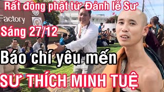 Sáng 27/12 TS Đoàn Văn Báu cập nhật Sư Minh Tuệ, báo chí yêu mến Sư rất đông phật tử kỷ lục ở Lào