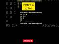 How to make alphabet pattern in python #python #pythonforbeginners #pythonpattern