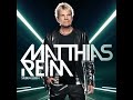 matthias reim hallo ich möchte gern wissen wie s dir geht clubmix bonus track hq