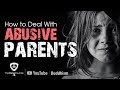How to Deal with Abusive Parents | InnerGuide Q&A  | Buddhism In English