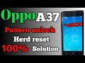 Oppo A37 Pattern unlock 🔓 Herd reset Solution , Oppo A37 Pattern unlock and herd reset কি ভাবে করবো।