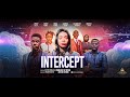 Intercept (In the gap2) || Full Movie || Grateful Media