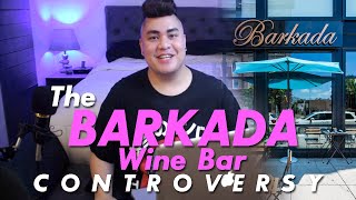 The BARKADA WINE BAR Controversy