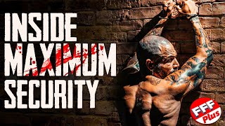 INSIDE MAXIMUM SECURITY - LIFE IN A CONCRETE PURGATORY | Full CRIME DOCUMENTARY Movie HD