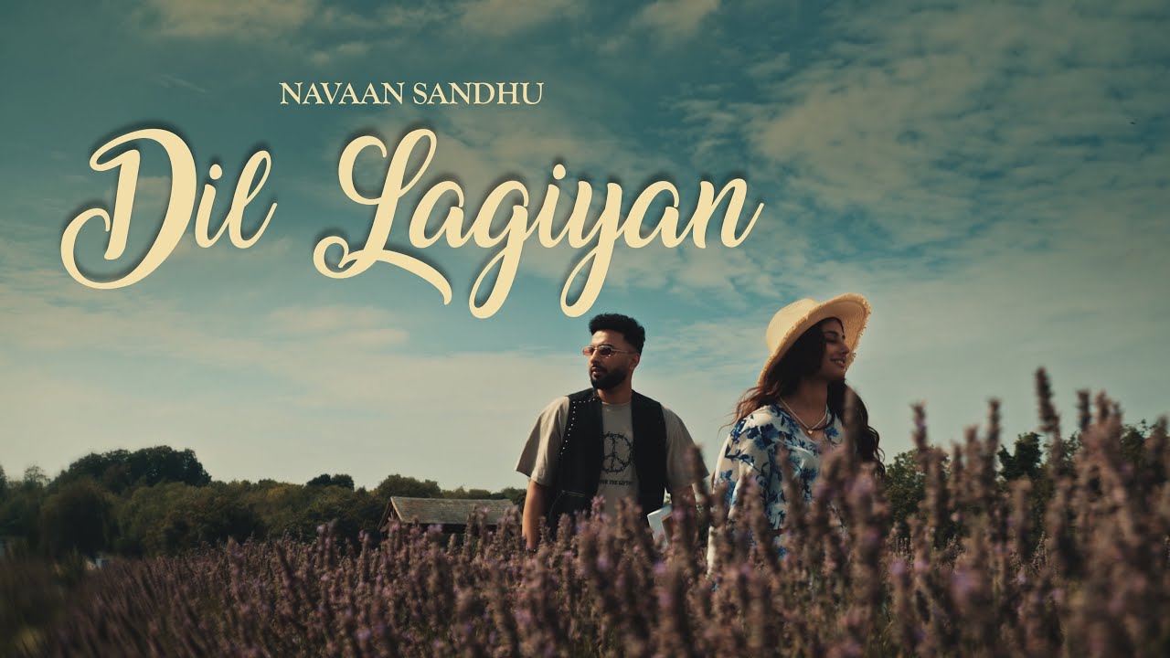 Dil Lagiyan Navaan Sandhu Naveezy Teji Sky New Latest Punjabi