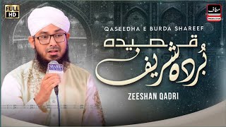New hearting kalam qaseeda burda in urdu || Zeshan Qadri Sahab || Sahar Ka Waqt Tha | Full  Lyrics |