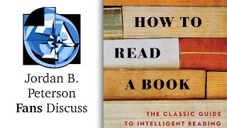 How to Read A Book (Reading for Significance, Understanding, Information, Entertainment, Society)