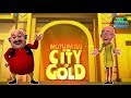 Motu Patlu In Gold City - Full Movie | Animated Movies |  Wow Kidz Movies