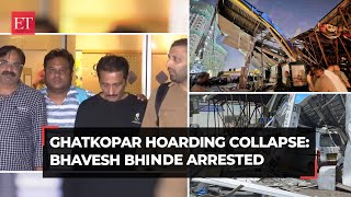 Ghatkopar hoarding collapse: Mumbai Crime Branch arrests accused Ego Media director Bhavesh Bhinde