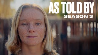 As Told By Season 3 Coming Soon | Yeti x WSL