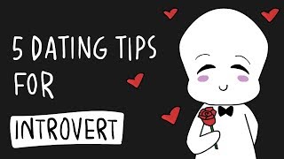 5 Dating Tips for Introvert