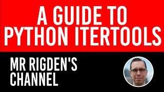 A Guide to Python Itertools