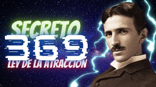 El Código Oculto de la Manifestación 369 de Nikola Tesla (LEY DE LA ATRACCION)