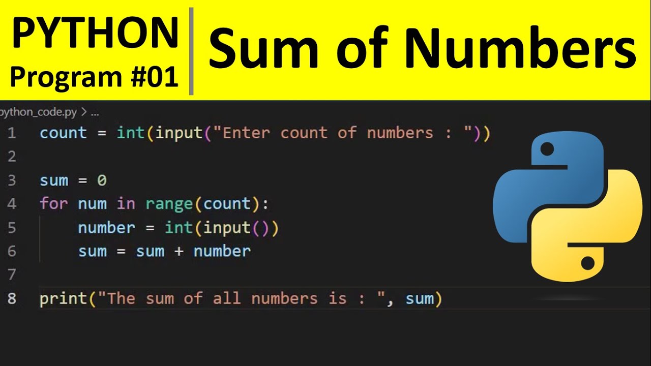 Python Program 1 Find Sum Of Numbers Entered By User Youtube