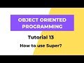 How to use super method? Python 3 OOPS Tutorial 13
