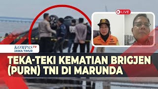 Mobil Ditemukan, Kasus Tewasnya Brigjen (Purn) TNI di Laut Marunda Bisa Terungkap