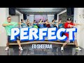 PERFECT (Ed Sheeran) | Dj Rex Tambok Remix | Zumba | Matar ft. J&A Dance Workout