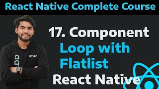 [17] Component Loop With Flatlist In React Native| Component Loop In React Native Flatlist Part-17