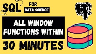 ALL WINDOW FUNCTIONS in SQL🔥🔥🔥| Tutorial 22 | SQL-Data Science Tutorials for Absolute Beginners
