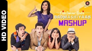 Badmashiyaan Mash Up | Badmashiyaan | Dj Kiran | Sidhant, Gunjan, Suzanna