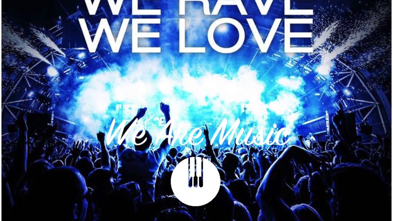 Axwell Ingrosso We Come We Rave We Love Original Mix Youtube