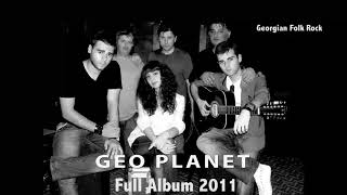 Geo Planet Full Album 2011