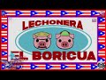 12 lechonera el boricua con maneco y viroldo. x4 caps completos 2019 comedia boricua 2022 .