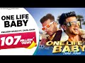 One Life Baby | Sahil Khan | Pradeep Dhaka Himidhaka AarPaarMusic limitlessluxuries.in
