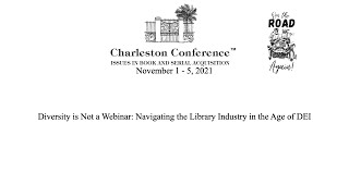 Diversity is Not a Webinar: Navigating the Library Industry in the Age of DEI