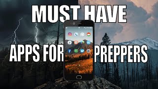Must-Have Prepper Apps for Every Emergency Situation - Prepper's Paradigm