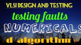 Fault testing (d algorithm)