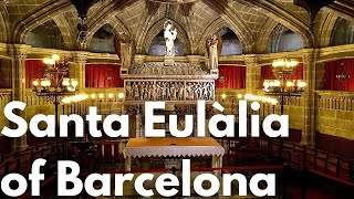 Santa Eulàlia of Barcelona | Legends and History