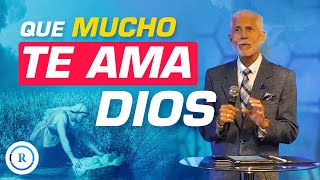 Que Mucho te ama DIOS - Apóstol Rubén Hernández 2022