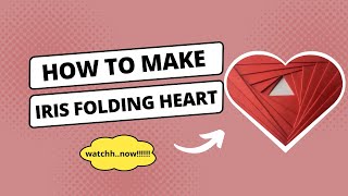 How to make Iris folding heart 💓