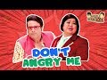 Don't Angry Me | Bittu Bak Bak