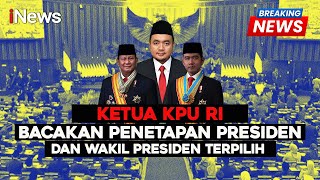 Ketua KPU RI Sampaikan Penetapan Presiden dan Wakil Presiden di Pelantikan - Breaking News 20/10