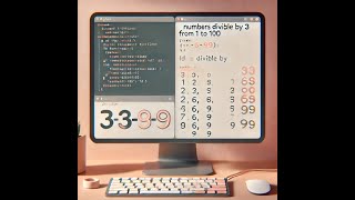 găsirea numerelor divizibile cu 3 de la 1 la 100 folosind o buclă while - Python