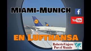 Un vuelo transatlantico en Lufthansa, Miami-Munich