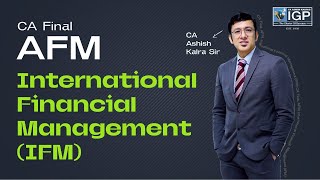 CA Final AFM | International Financial Management (IFM) | May \u0026 Nov 2025 | Demo 6 | CA Ashish Kalra