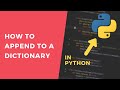 Append to a dictionary - 1 Minute Python Tutorial #shorts