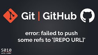 Git Error GitHub Error failed to push some refs to REPO URL