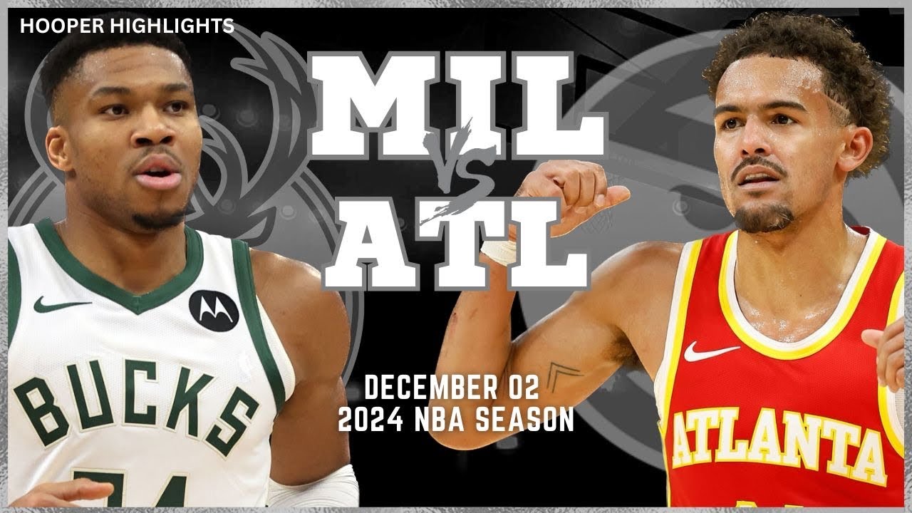 Milwaukee Bucks Vs Atlanta Hawks Full Game Highlights | Dec 2 | 2024 ...