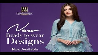 Mausummery Pakistan New Ready To Wear Designs Collection 2018